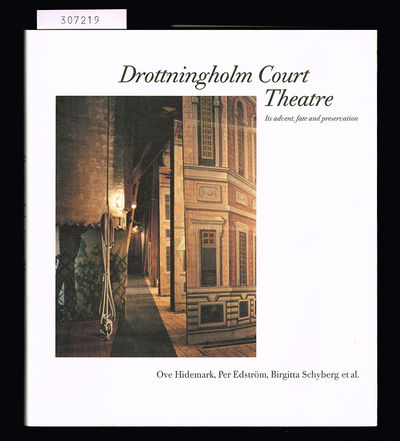 Drottningholm Court Theatre. Its advent, fate and…