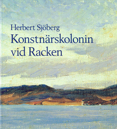 Konstnärskolonin vid Racken.