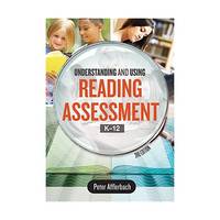 Understanding and Using Reading Assessment, K12, 3rd Edition