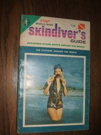 Erving&#039;s World Wide Skindiver&#039;s Guide by Erving, John M. Jr. (editor) - 1989