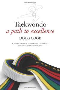 Taekwondo: A Path to Excellence