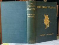 image of THE GREAT PLATEAU: being an account of exploration in central Tibet, 1903, and of the Gartok Expedition, 1904-1905