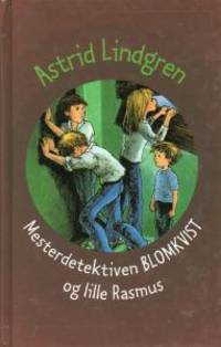 Mesterdetektiven Blomkvist og lille Rasmus