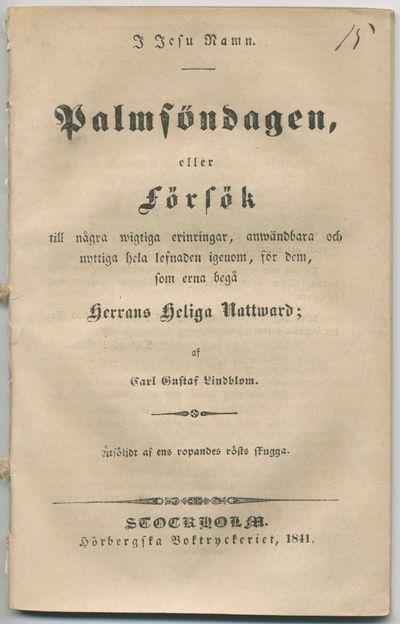 I Jesu namn. Palmsöndagen, efter försök till…