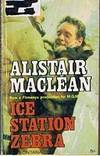 ICE STATION ZEBRA by Alistair Maclean - Paperback - (Film/TV tie-in) - 1968 - from Sugen & Co. (SKU: 002286)