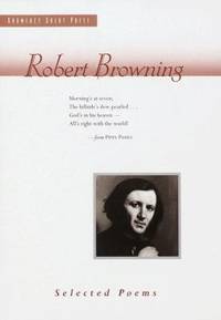 Robert Browning: Selected Poems