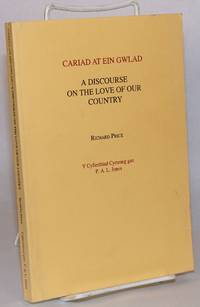 Cariad at ein gwlad,; a discourse on the love of our country; Y cyfieithiad cymraeg gan P. A. L....