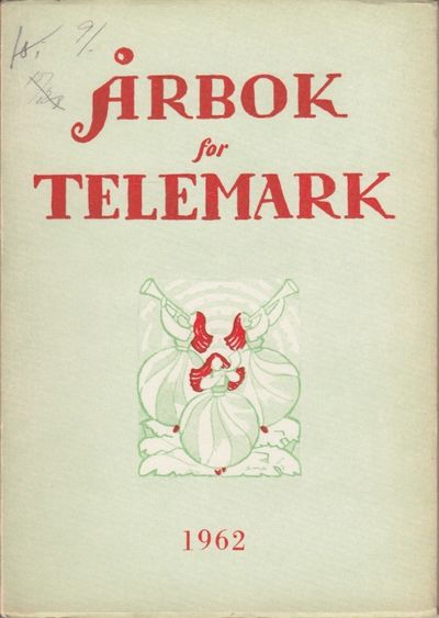 Årbok for Telemark 1962. Redaktør: Jon Homme.