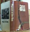 Pageant of the Gun; A Treasury of Stories of Firearms: Their Romance and Lore, Development and Use through Ten Centuries