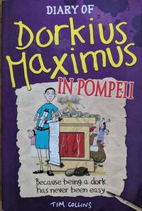 Diary Of Dorkius Maximus In Pompeii