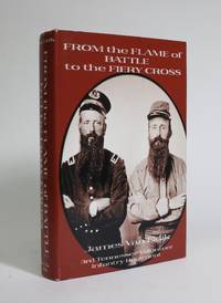 image of From the Flame of Battle to the Fiery Cross: The 3rd Tennessee Infantry with Complete Roster