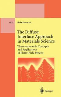 The Diffuse Interface Approach in Materials Science