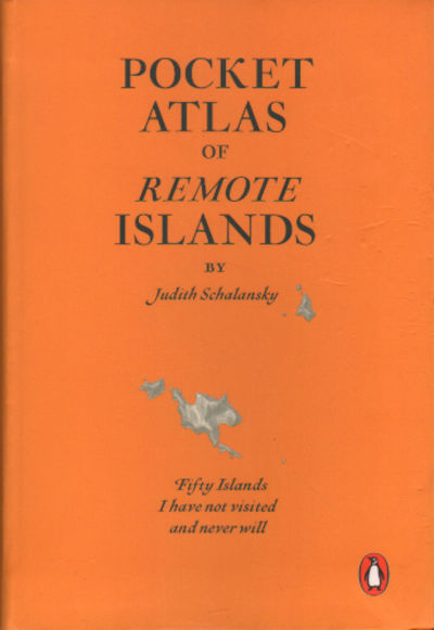 POCKET ATLAS OF REMOTE ISLANDS. Fifty Islands I…