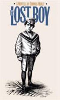 The Lost Boy : A Novella by Thomas Wolfe - 1994