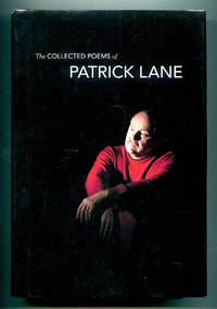 The Collected Poems of Patrick Lane