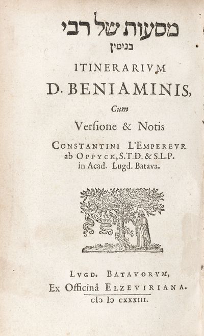 Itinerarium D. Beniaminis cum versione et notis Constantini L'Empereur ab Oppyck...