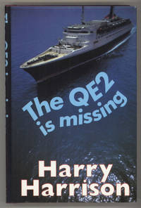 THE QE2 IS MISSING by Harrison, Harry - 1981