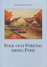 Folk och företag kring Fyris. upptä uppsal
