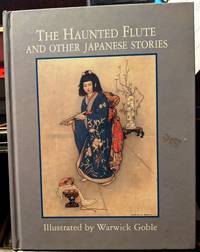 The Haunted Flute And Other Japanese Stories - 