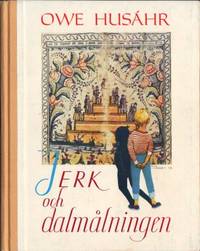 Jerk och dalmålningen.
