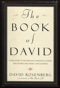 The Book of David  A New Story of the Spiritual Warrior and Leader Who  Shaped Our Inner Consciousness