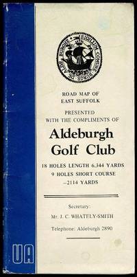 Road Map of East Suffolk Presented with the Compliments of Aldeburgh Golf Club