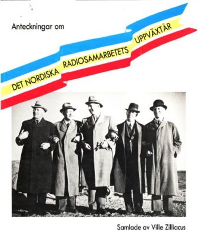 Anteckningar om det nordiska radiosamarbetets…