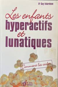 image of ENFANT HYPERACTIF & LUNATIQUE