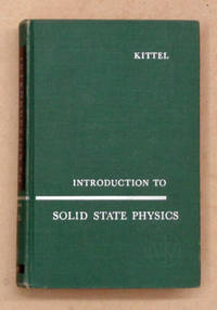 Introduction to Solid State Physics. by Kittel, Charles | New York
