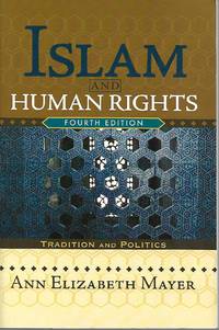 Islam And Human Rights by Ann Elizabeth Mayer - 2007