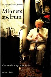 Minnets spelrum. Om musik och pensionärskap.