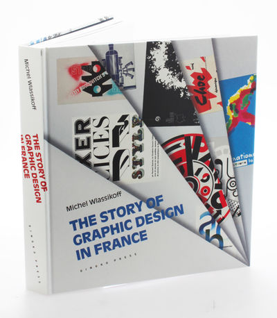 The Story of Graphic Design in France.