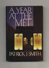 A Year At the Met  - 1st Edition/1st Printing