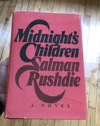 Midnight&#039;s Children by RUSHDIE, Salman - 1981