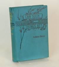 Can Such Things Be by Bierce, Ambrose - 1893