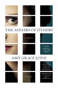 The Affairs of Others : A Novel