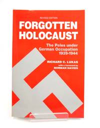 THE FORGOTTEN HOLOCAUST