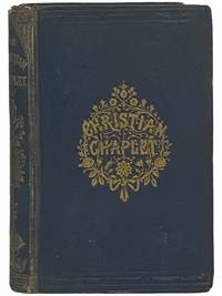 The Christian Chaplet: A Wreath of Prose, Poetry, and Art