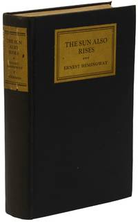 The Sun Also Rises by Hemingway, Ernest - 1926