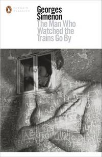 image of The Man Who Watched the Trains Go By