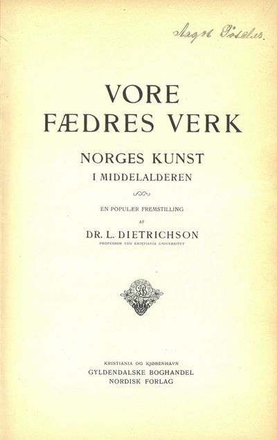 Vore fædres verk. Norges kunst i middelalderen.…