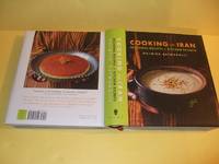 cover of Cooking in Iran: Regional Recipes & Kitchen Secrets -by Namjieh Batmanglij ( Cookbook / Cook Book / Cooking / Iranian / Middle Eastern )( 250 Recipes / 400 Photographs )