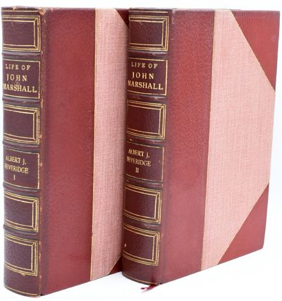 THE LIFE OF JOHN MARSHALL. VOL. I. FRONTIERSMAN, SOLDIER, LAWMAKER 1755-1788. VOL. II. POLITICIAN, DIPLOMAT, STATESMAN 1789-1801. (TWO VOLUMES)