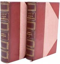 THE LIFE OF JOHN MARSHALL. VOL. I. FRONTIERSMAN, SOLDIER, LAWMAKER 1755-1788. VOL. II. POLITICIAN, DIPLOMAT, STATESMAN 1789-1801. (TWO VOLUMES)