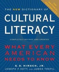 The New Dictionary of Cultural Literacy : What Every American Needs to Know