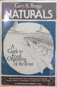 image of Naturals: A Guide to Food Organisms of the Trout
