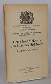image of Domiciliary midwifery and maternity bed needs: report of the subcommittee