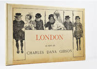 London As Seen By Charles Dana Gibson by Gibson, Charles Dana