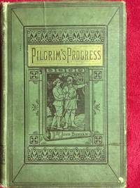 Pilgrim&#039;s Progress by John Bunyan - 1869