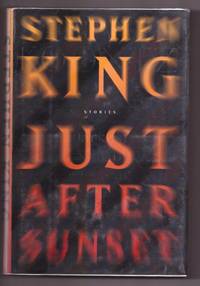 Just After Sunset: Stories by Stephen King - 2008